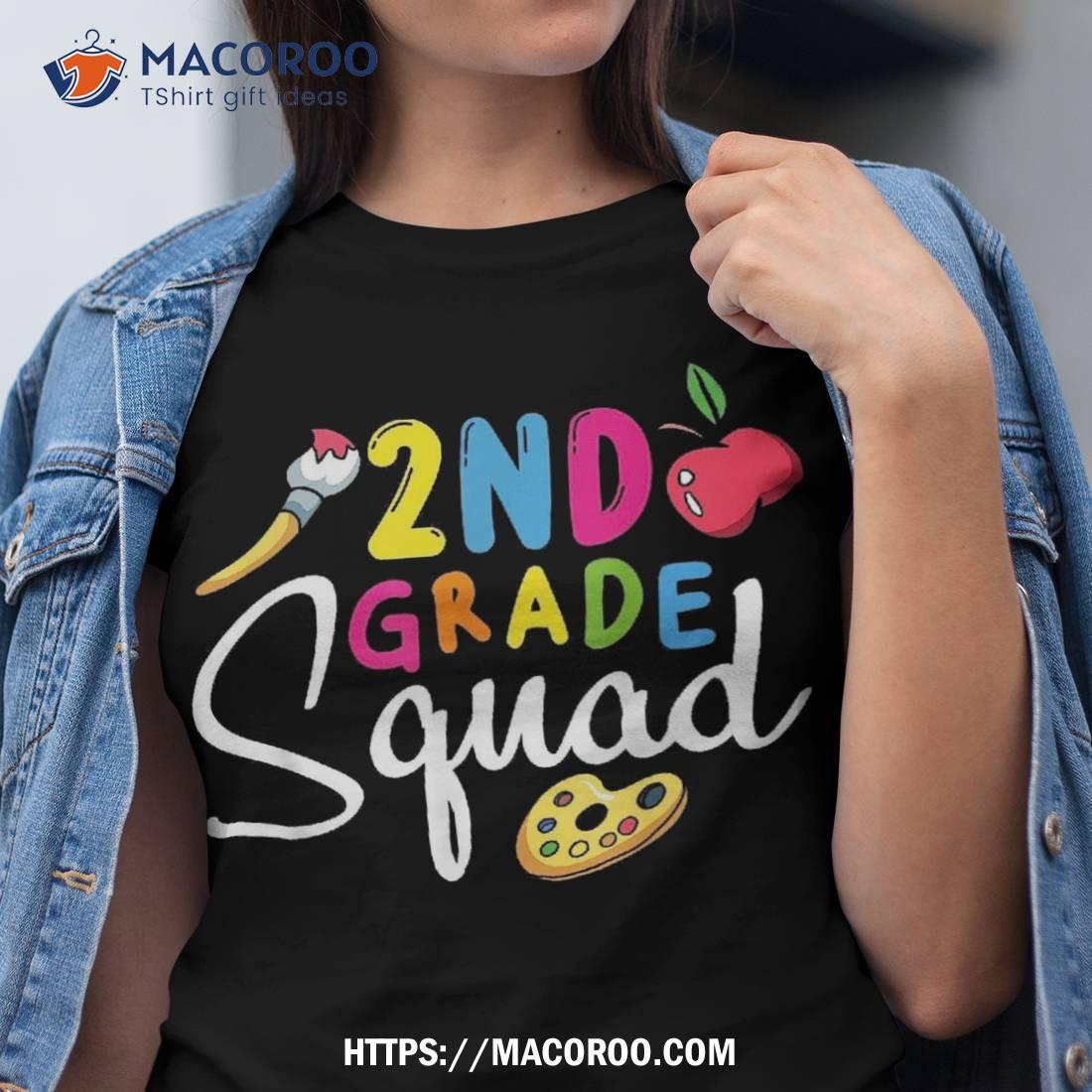 Second Grade Squad Funny Back To School 2nd Graders Teacher Shirt