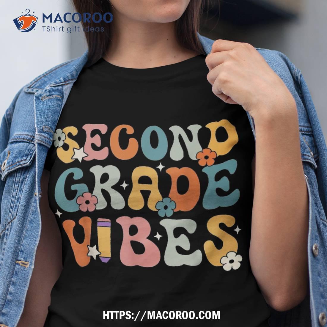 Second Grade Vibes Back To School Retro 2nd Teachers Shirt