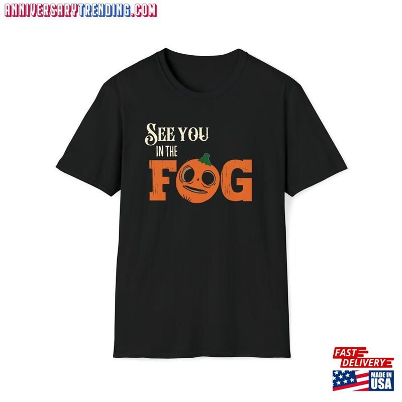 See You In The Fog Lil Boo T-Shirt Sweatshirt