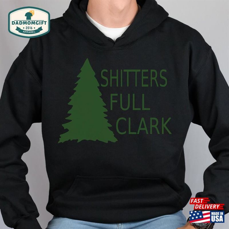 Shitters Full T-Shirt Hoodie Unisex