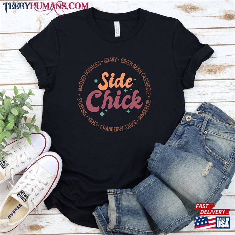 Side Chick Shirt Thanksgiving Dinner Unisex T-Shirt