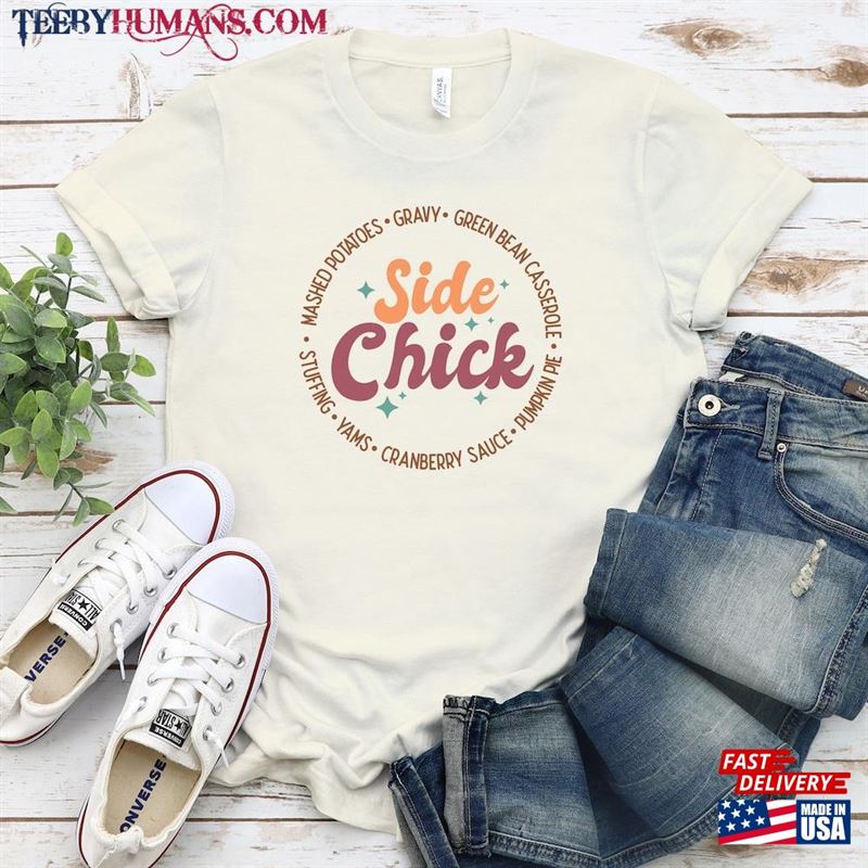 Side Chick Shirt Thanksgiving Dinner Unisex T-Shirt