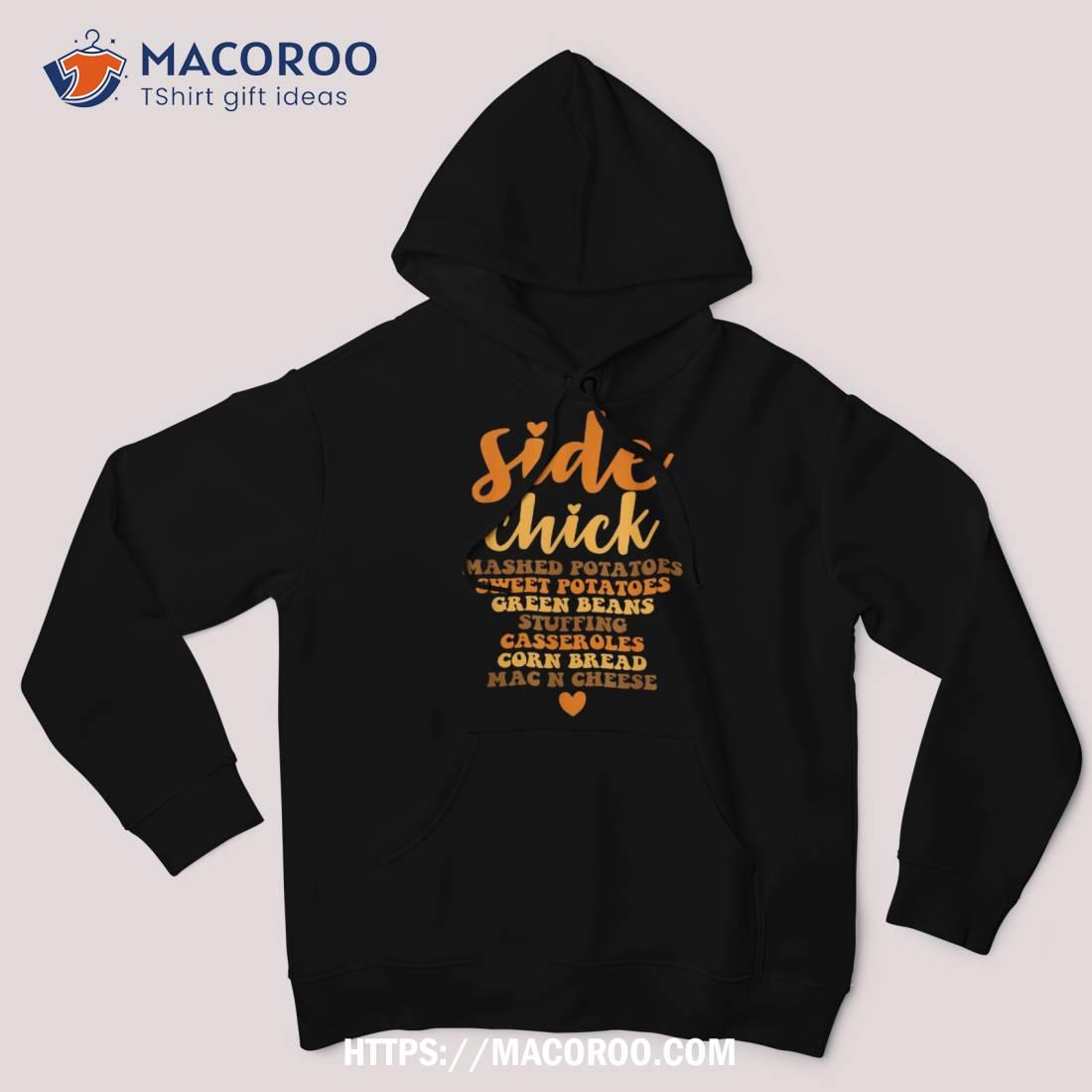 Side Chick Thanksgiving Funny Retro Food Dishes Mac Cheese Shirt