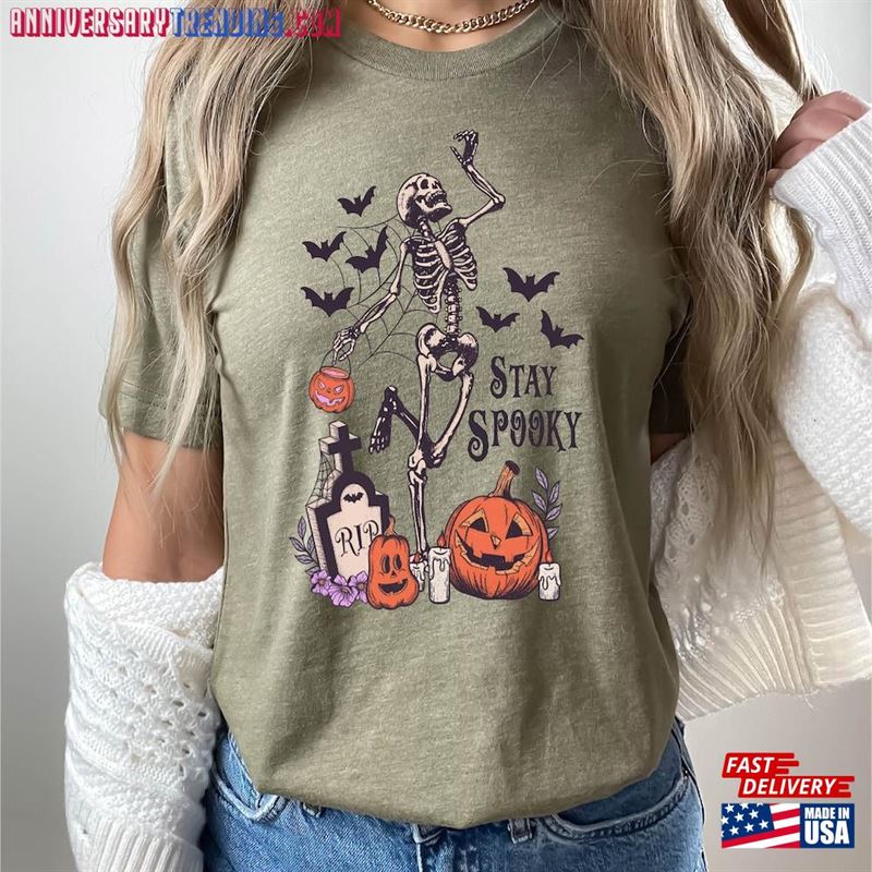 Stay Spooky Shirt Skeleton Classic Unisex