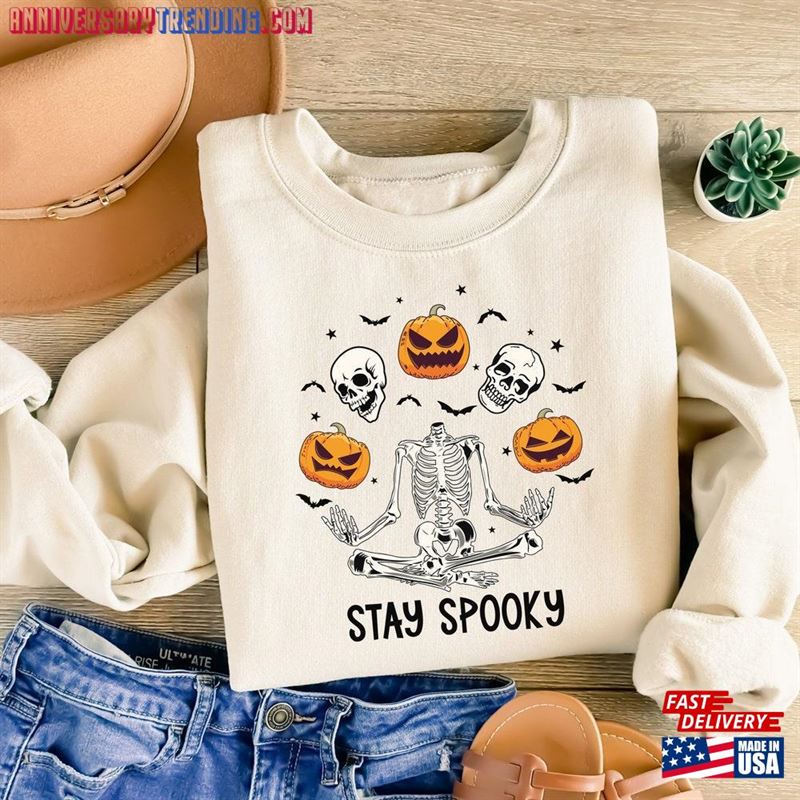 Stay Spooky T Shirt Halloween T-Shirt Sweatshirt