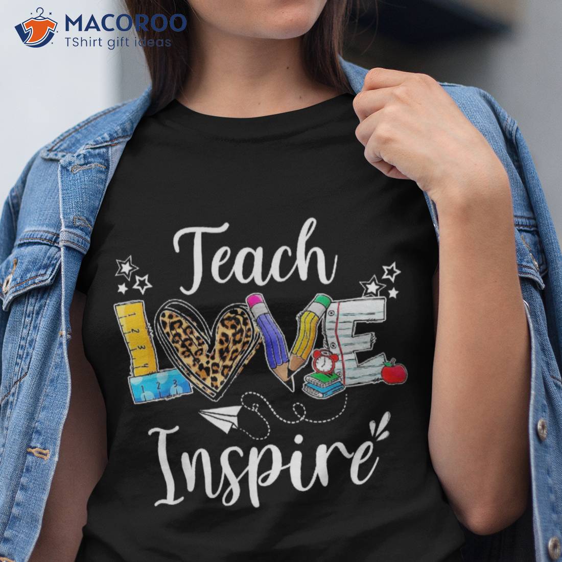 Teach Love Inspire School Teacher Back To Shirt