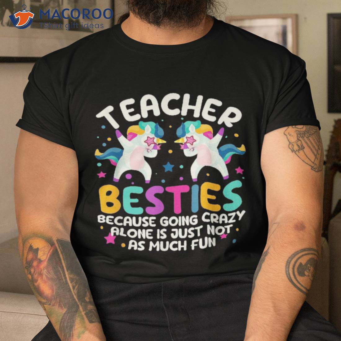 Teacher Besties Because Going Crazy Alone Back To School Shirt