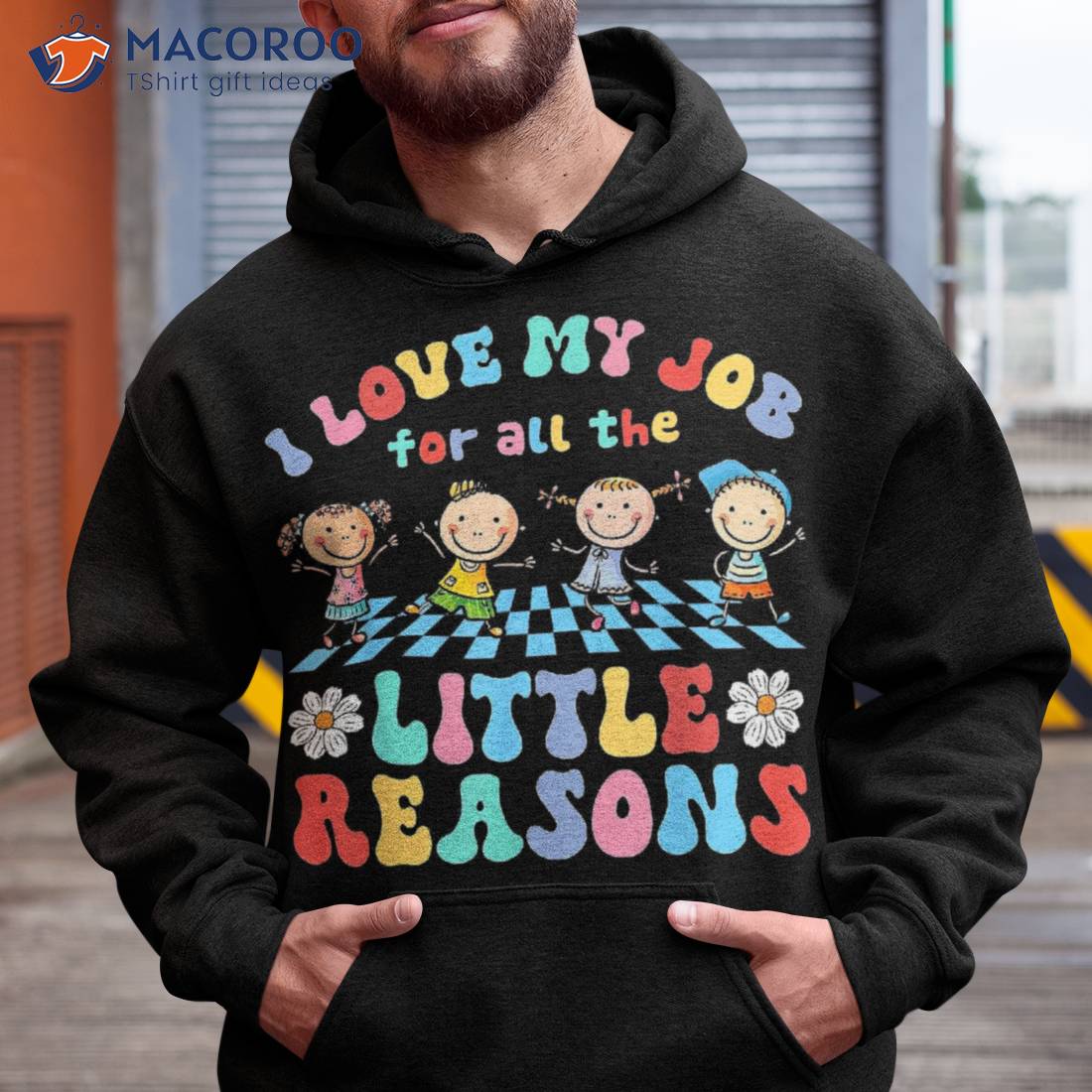 Teacher Teaching – I Love My Job For All The Little Reasons Shirt