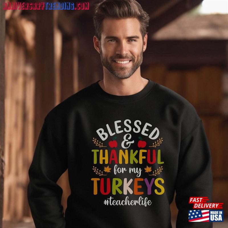 Teacher Thanksgiving T-Shirt Sweatshirt Kindergarten Classic