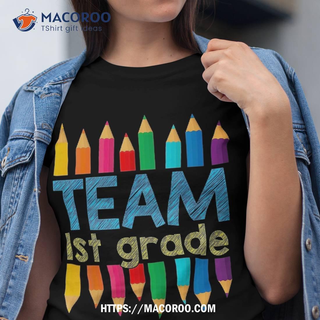 Team First Grade Back To School 1st Teacher Student Shirt