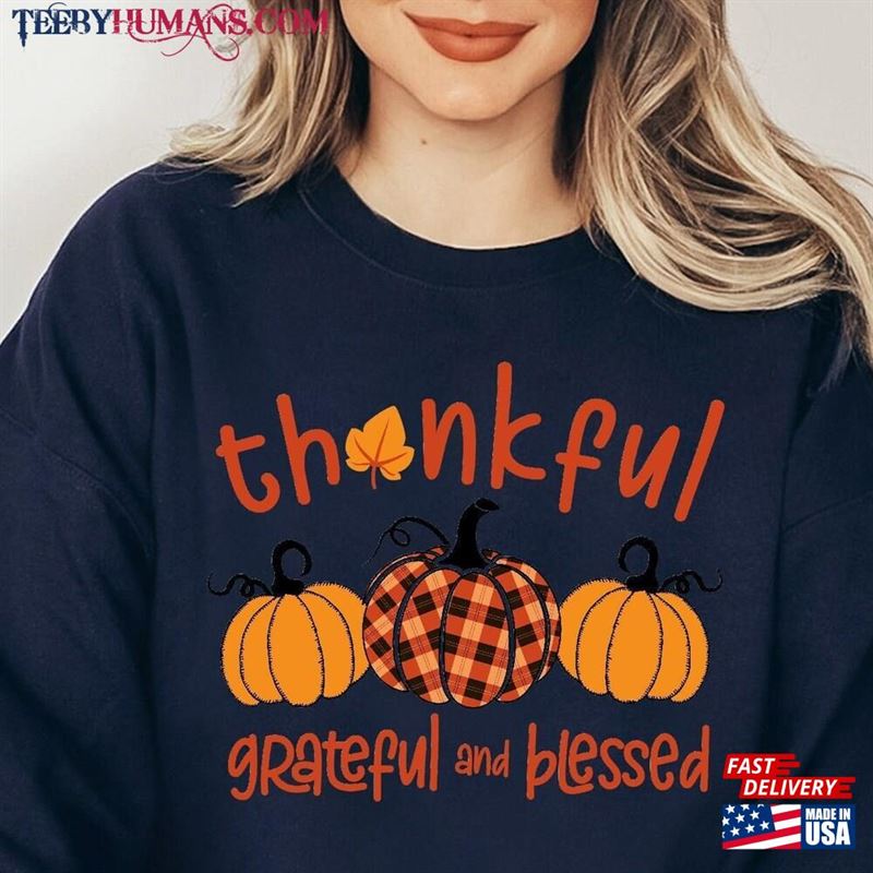 Thankful And Grateful Blessed Shirt Thanksgiving Family Shirts Buffalo Plaid T-Shirt Hoodie