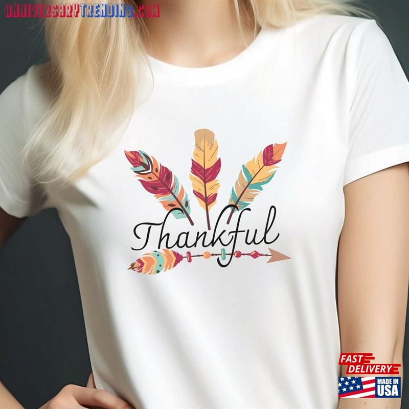 Thankful Arrow Leaves T-Shirt Feather Fall Sweatshirt Unisex Classic