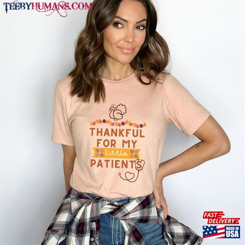 Thankful For My Little Patients T-Shirt Unisex Hoodie