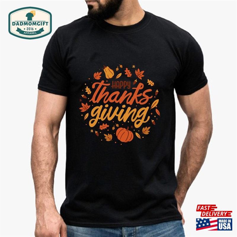 Thankful Grateful Blessed Shirt Happy Thanksgiving T-Shirt For Men Women Top Tee Unisex