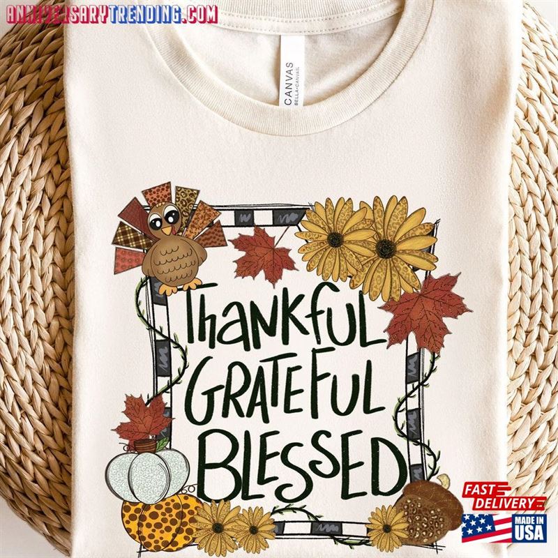 Thankful Grateful Blessed Shirt Thanksgiving Fall Sweatshirt T-Shirt