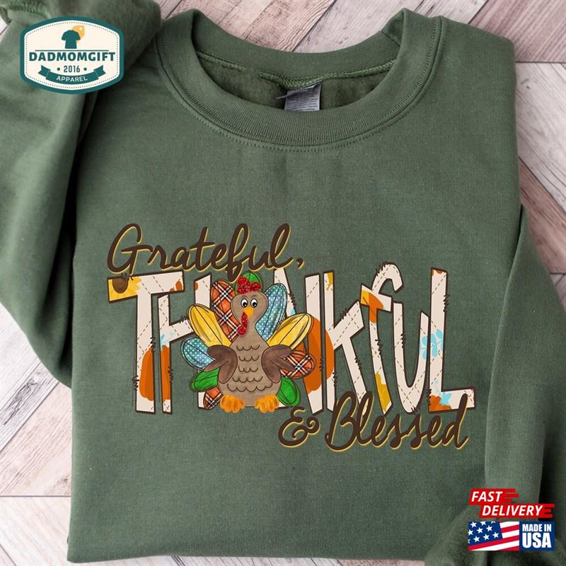 Thankful Grateful Blessed Sweatshirt Thanksgiving Sweaters Fall Unisex Hoodie