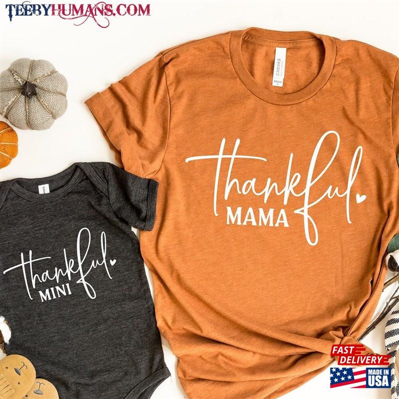 Thankful Mama Mini Shirt Mom And Baby Matching Family Pajamas Classic T-Shirt