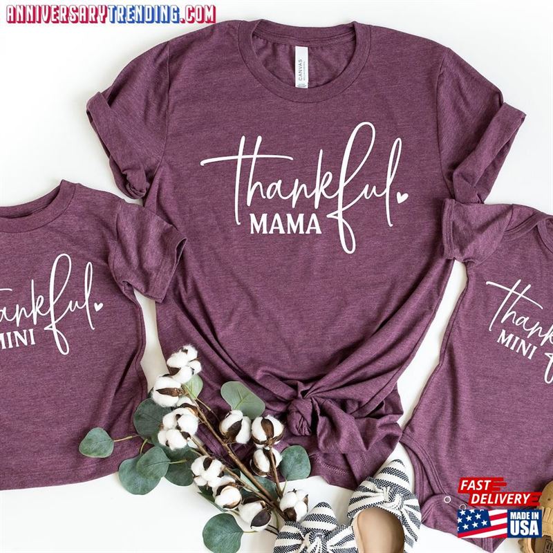 Thankful Mama Mini Shirt Mom And Baby Matching Family Pajamas T-Shirt Unisex