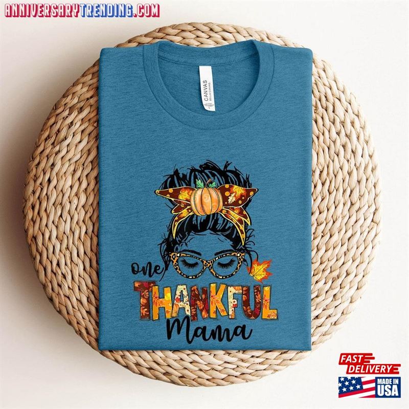 Thankful Mama Shirt Thanksgiving T-Shirt Gift For Classic