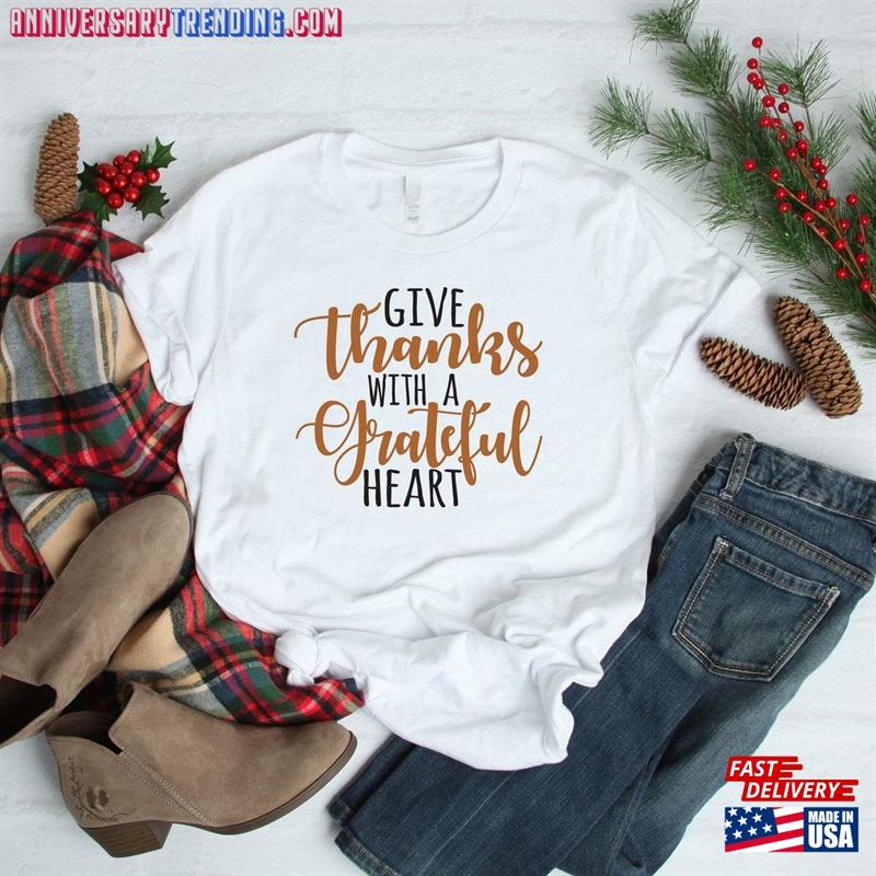 Thankful Shirt Fall Give Thanks With A Grateful Heart Tis’the Season Blessed Mr16 T-Shirt Sweatshirt