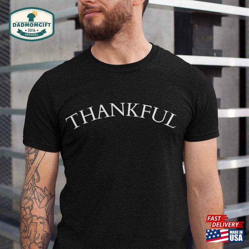 Thankful Shirt Hoodie Unisex