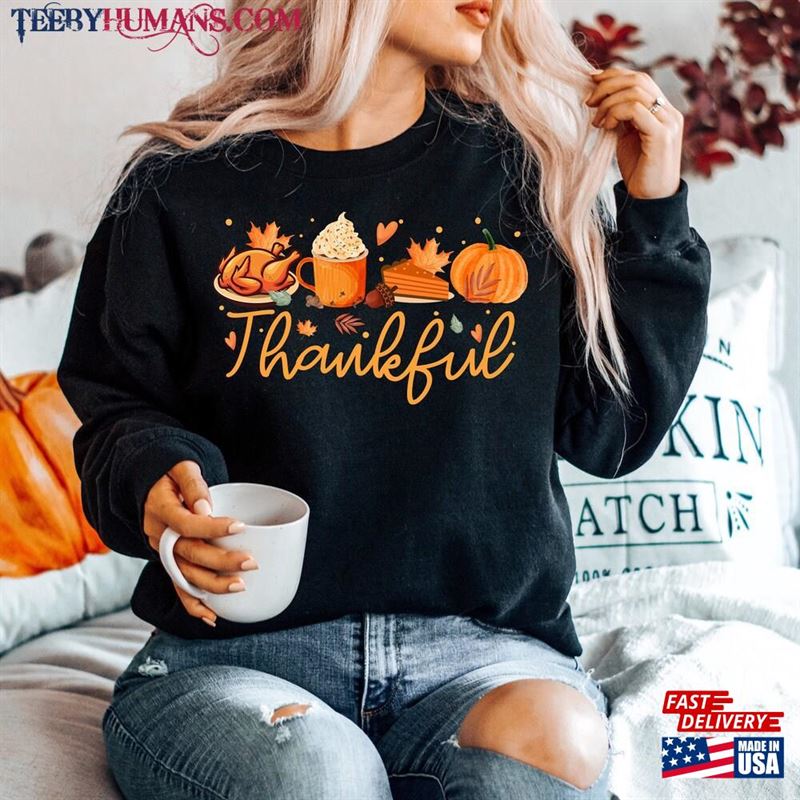 Thankful Shirt Thanksgiving Happy Women Classic Sweatshirt