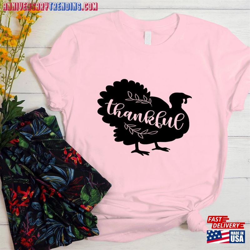 Thankful Shirt Thanksgiving T-Shirt Turkey Classic Unisex