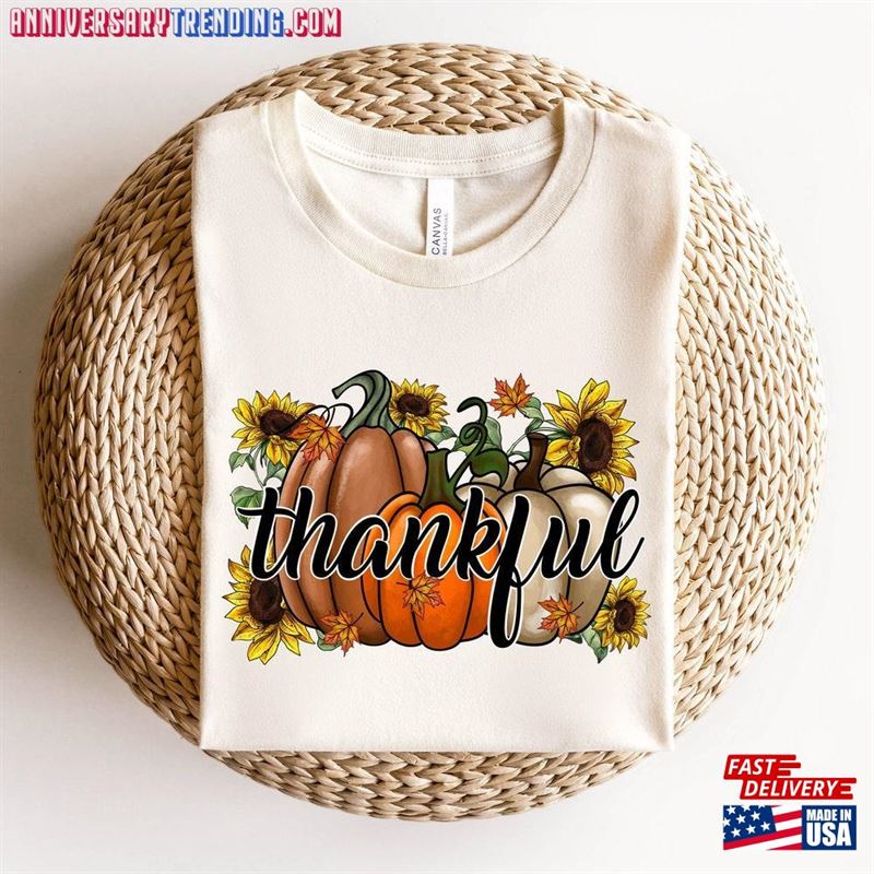 Thankful Sweatshirt Shirt Pumpkin Hoodie Classic