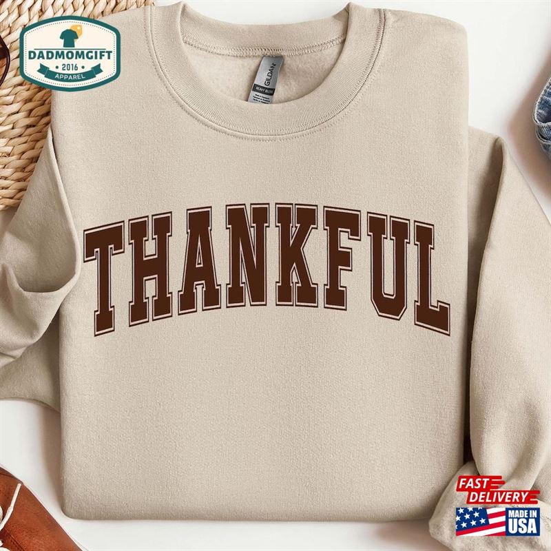 Thankful Sweatshirt Shirt Womens Thanksgiving Unisex Hoodie