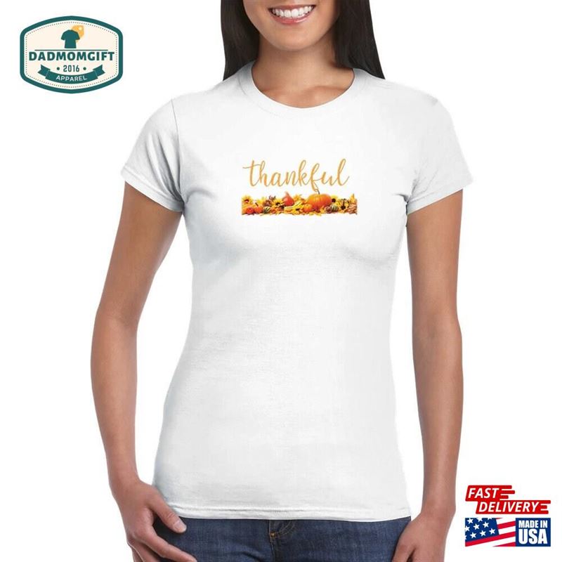 Thankful T-Shirt Sweatshirt Classic