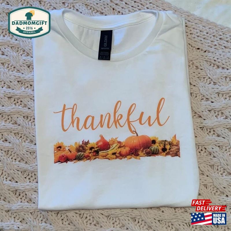 Thankful T-Shirt Sweatshirt Classic