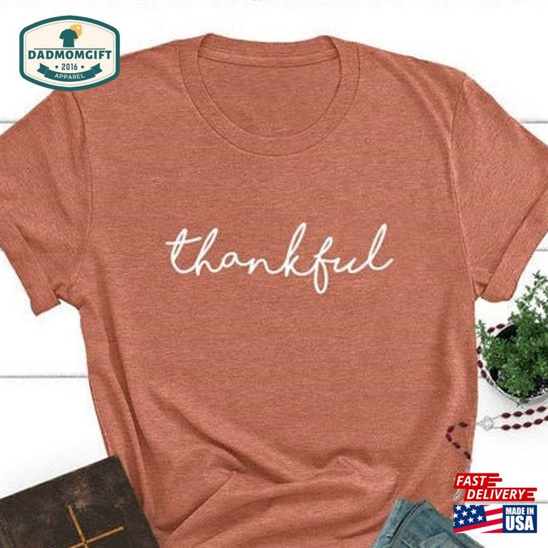 Thankful T-Shirt Sweatshirt Hoodie