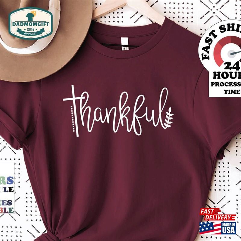 Thankful T-Shirt T Sweatshirt Hoodie