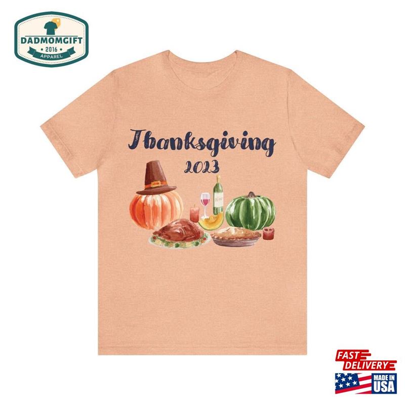 Thanksgiving 2023 Graphic T-Shirt Family Dinner Unisex Shirt With Festive Design Hoodie Classic