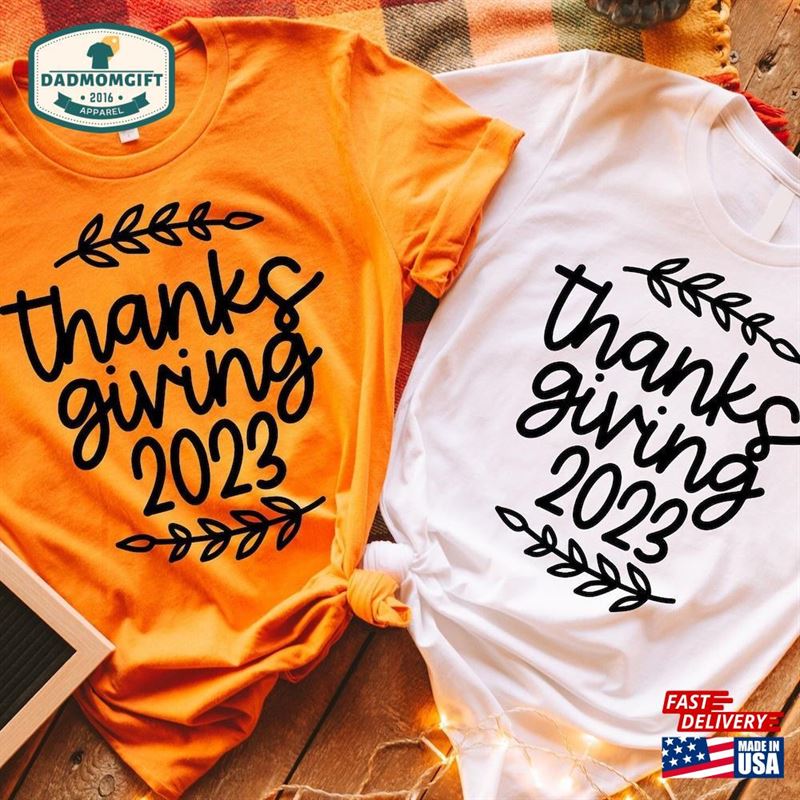 Thanksgiving 2023 Matching Shirts Crew Friendsgiving Family Sweatshirt Hoodie