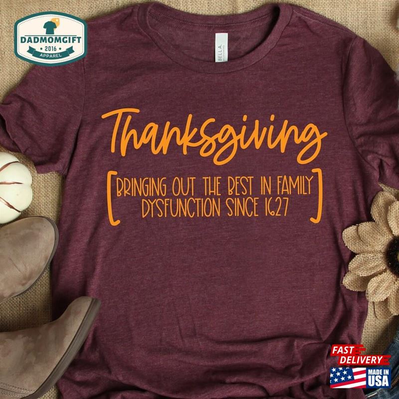 Thanksgiving Bringing Out The Best In Family Shirt Thankful Fall Sweatshirt Hoodie