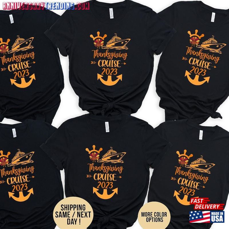 Thanksgiving Cruise 2023 Shirt Family Fall Gift Hoodie T-Shirt