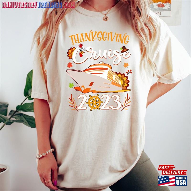 Thanksgiving Cruise Trip 2023 Shirts Crew Shirt Squad Classic Hoodie