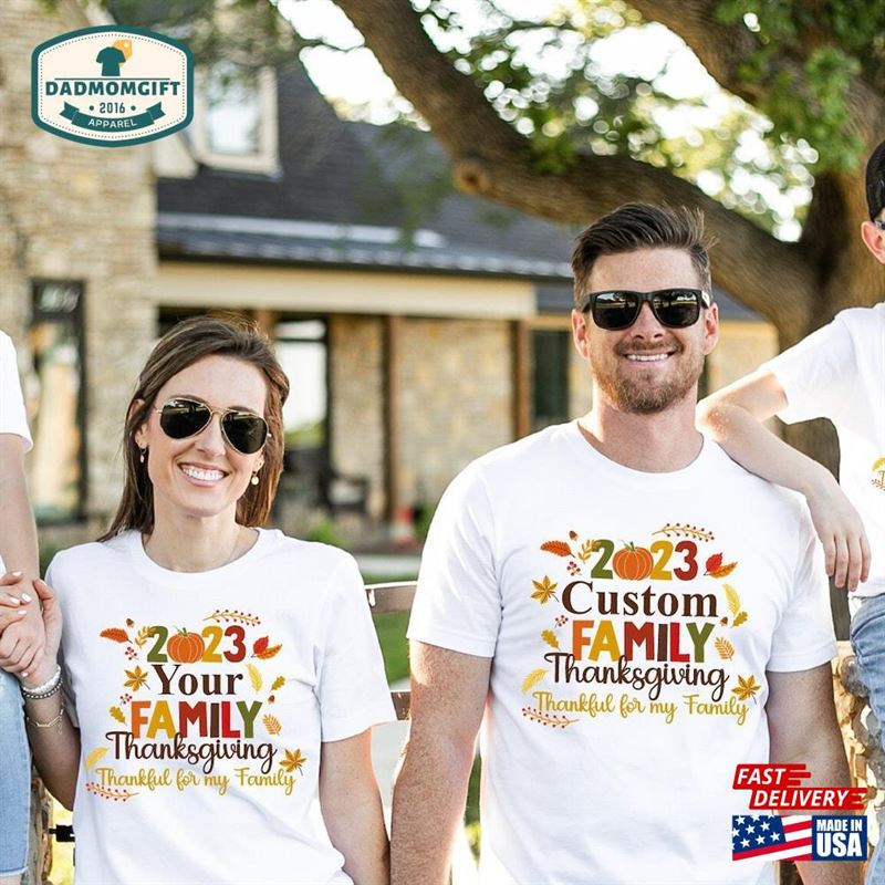 Thanksgiving Family Name Group Shirt Custom Tee Matching T-Shirts Sweatshirt Classic