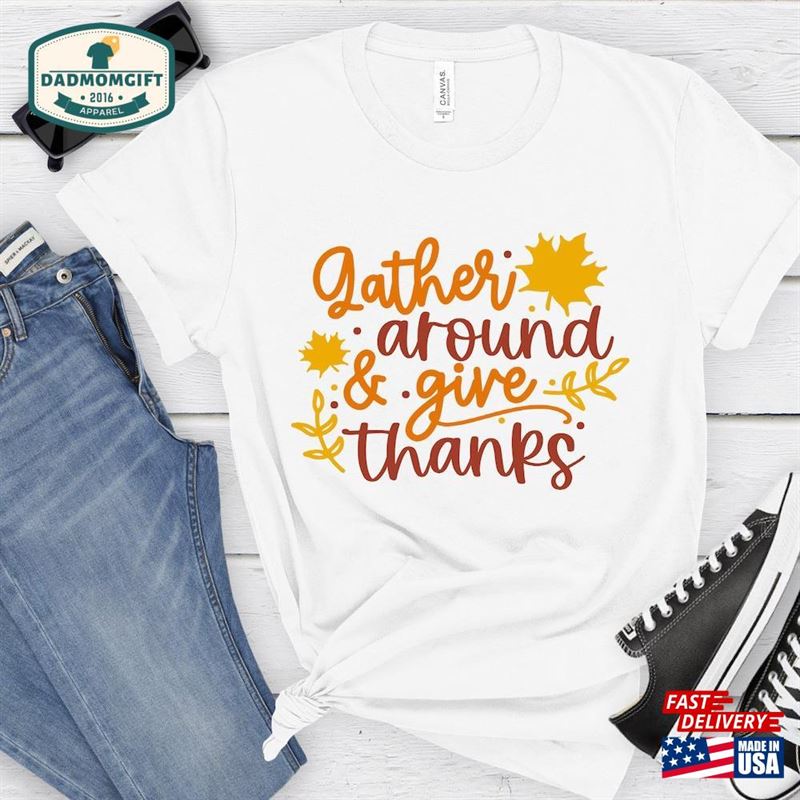 Thanksgiving Gathering Tee Gift T Shirt Classic T-Shirt