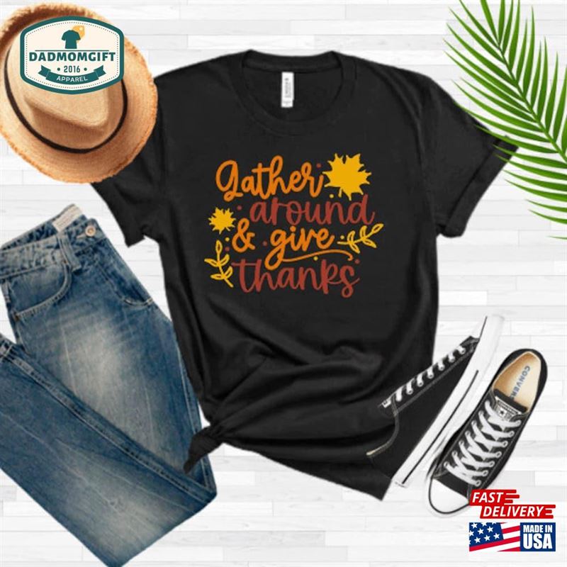 Thanksgiving Gathering Tee Gift T Shirt Classic T-Shirt