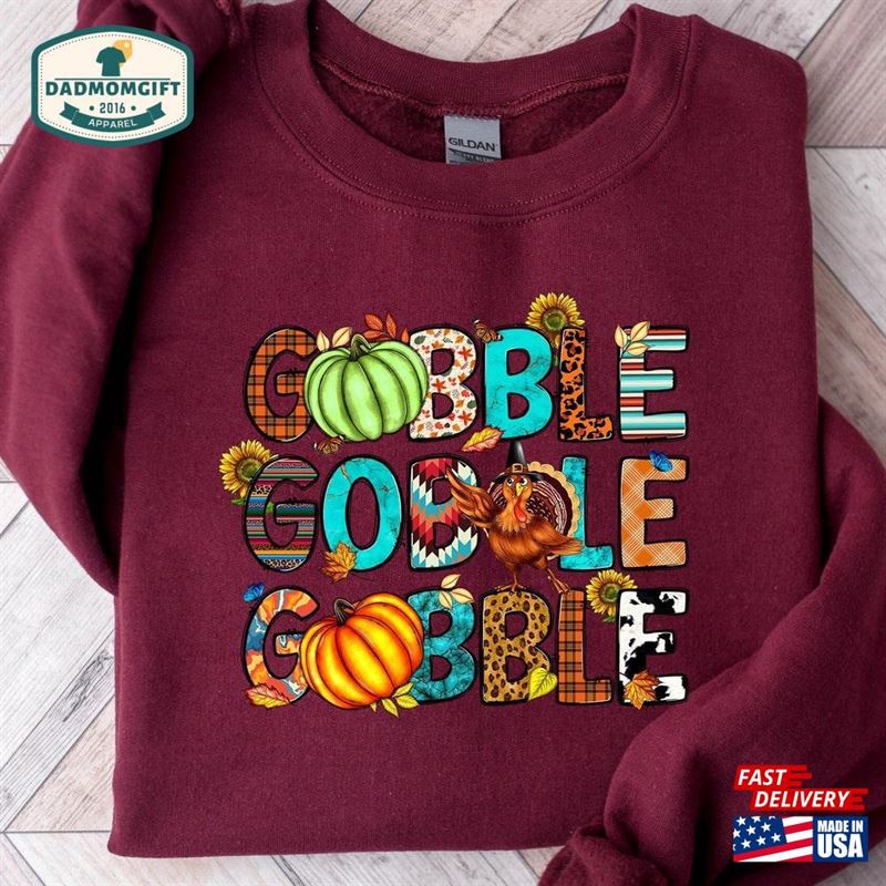 Thanksgiving Gobble Sweatshirt Funny Cute Fall Hoodie Classic