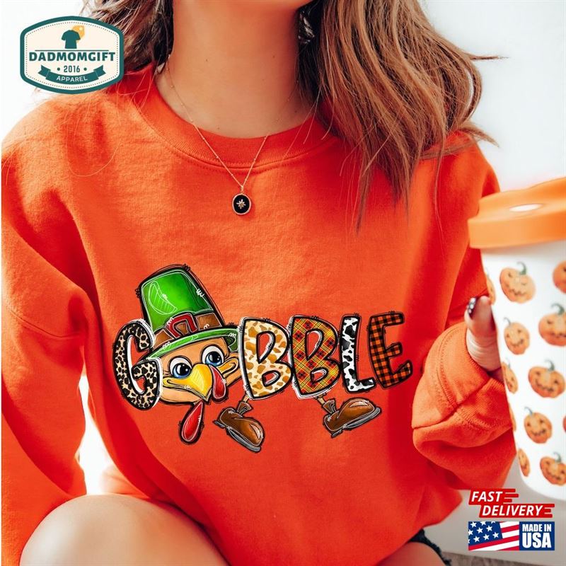 Thanksgiving Gobble Sweatshirt Funny Cute Fall Hoodie