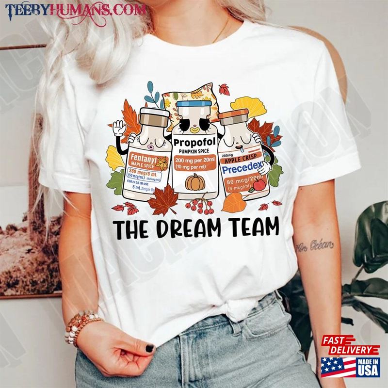 Thanksgiving Icu Nurse Shirt Dream Team Sweatshirt Hoodie T-Shirt