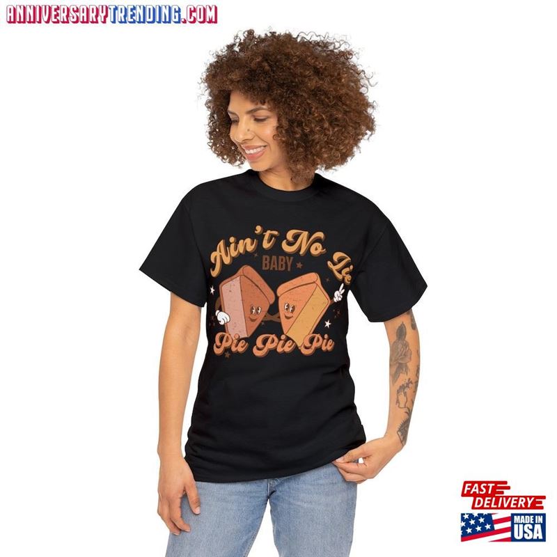 Thanksgiving Pie Shirt Unisex Heavy Cotton Tee T-Shirt