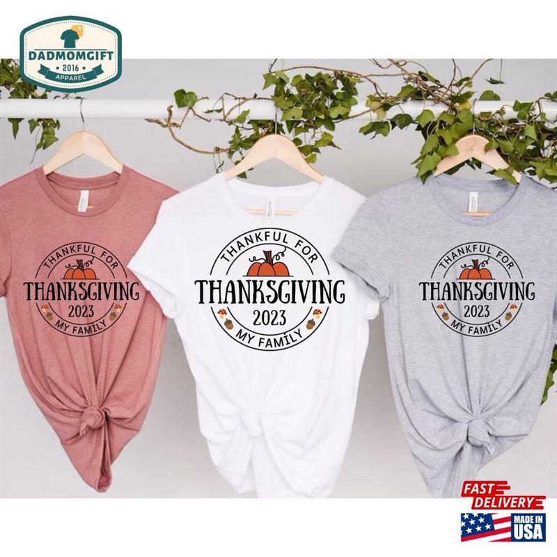 Thanksgiving Shirt Family Matching Shirts T-Shirt Unisex