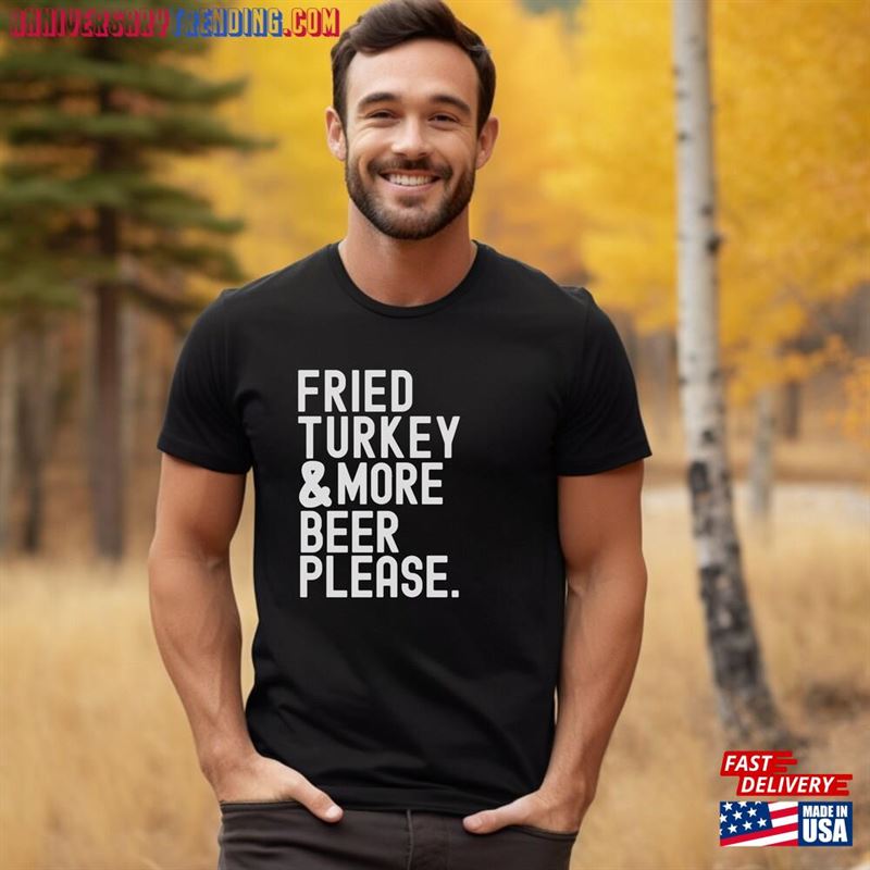 Thanksgiving Shirt Fried Turkey Dinner T-Shirt Funny Friendsgiving Classic Hoodie Thanksgiving Shirt Fried Turkey Dinner T-Shirt Funny Friendsgiving Classic Hoodie