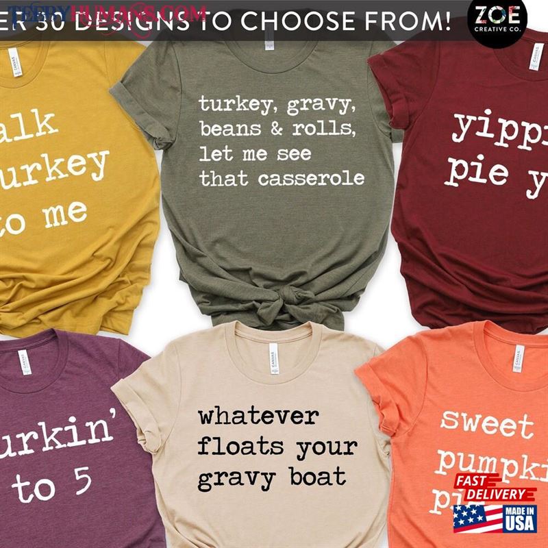 Thanksgiving Shirts Funny Turkey Gravy Beans And Rolls Let Me See That Casserole Talk To Shirt T-Shirt Unisex