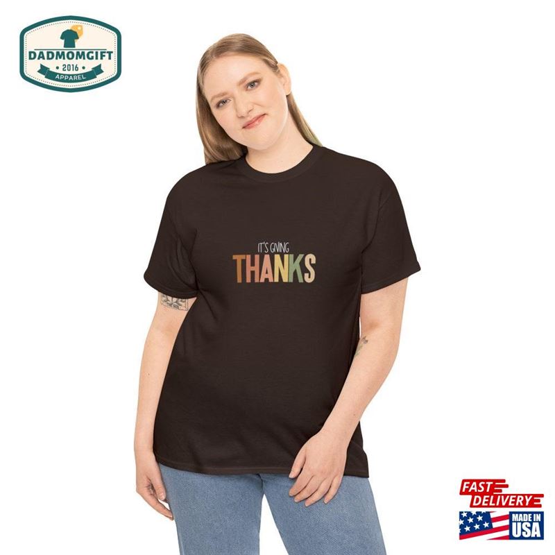 Thanksgiving T-Shirt It’s Giving Thanks Hoodie