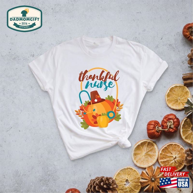 Thanksgiving T-Shirt Nurse Thankful Sweatshirt